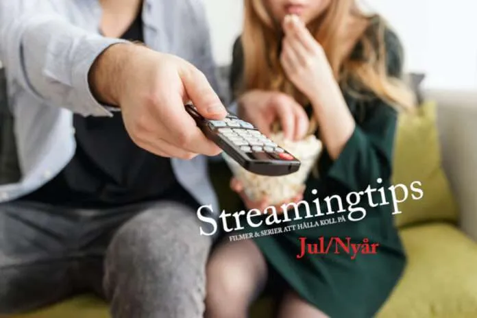 Streamingtips – filmer och serier från Vamé Magasin
